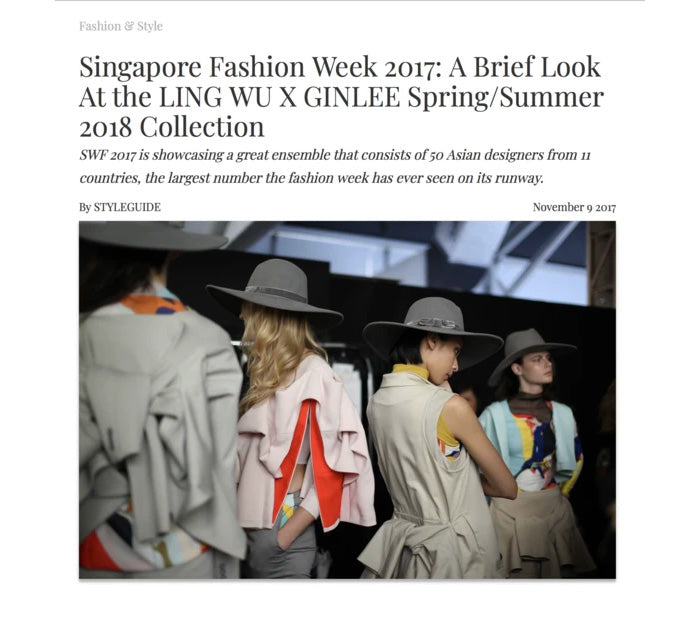 STYLEGUIDE: Singapore Fashion Week 2017: A Brief Look At the LING WU X GINLEE Spring/Summer 2018 Collection